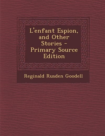Couverture_L'enfant Espion, and Other Stories - Primary Source Edition