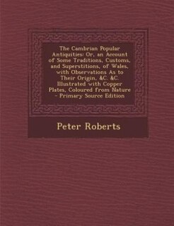 Front cover_The Cambrian Popular Antiquities