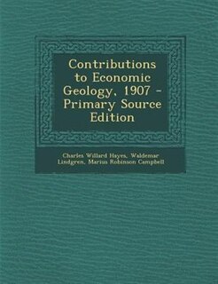 Front cover_Contributions to Economic Geology, 1907 - Primary Source Edition