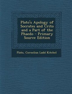 Couverture_Plato's Apology of Socrates and Crito and a Part of the Phaedo