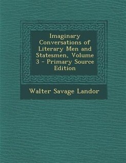 Couverture_Imaginary Conversations of Literary Men and Statesmen, Volume 3