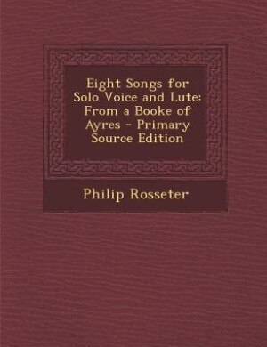 Front cover_Eight Songs for Solo Voice and Lute