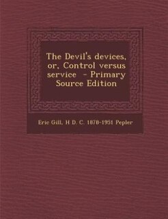 Couverture_The Devil's devices, or, Control versus service