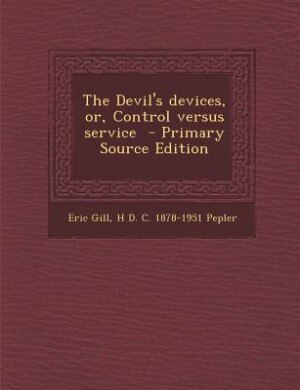 Couverture_The Devil's devices, or, Control versus service