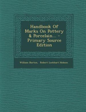Handbook Of Marks On Pottery & Porcelain...