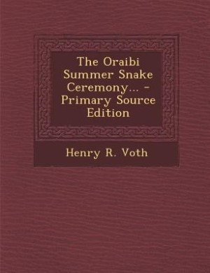 The Oraibi Summer Snake Ceremony...