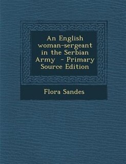 Couverture_An English woman-sergeant in the Serbian Army