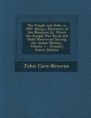 Front cover_The Punjab and Delhi in 1857