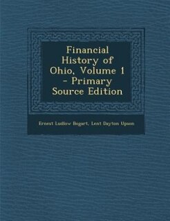 Front cover_Financial History of Ohio, Volume 1 - Primary Source Edition