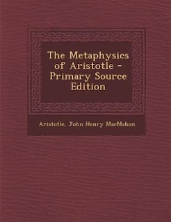 Couverture_The Metaphysics of Aristotle - Primary Source Edition