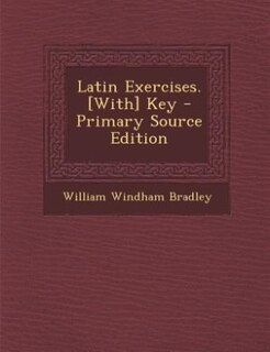 Front cover_Latin Exercises. [With] Key - Primary Source Edition