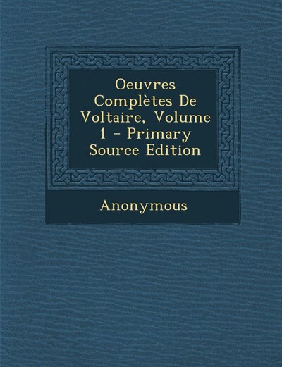 Front cover_Oeuvres Complètes De Voltaire, Volume 1