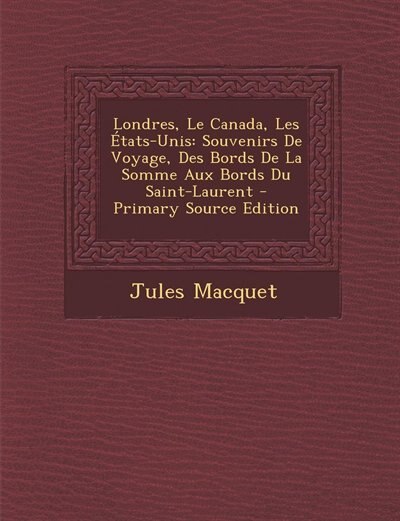 Front cover_Londres, Le Canada, Les États-Unis