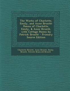 Front cover_The Works of Charlotte, Emily, and Anne Brontë