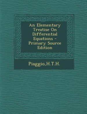 Couverture_An Elementary Treatise On Differential Equations - Primary Source Edition