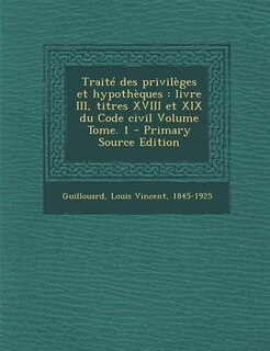 Front cover_Traité des privilèges et hypothèques