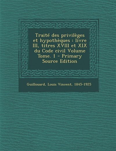 Front cover_Traité des privilèges et hypothèques