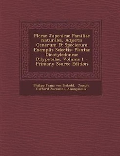 Couverture_Florae Japonicae Familiae Naturales, Adjectis Generum Et Specierum Exemplis Selectis