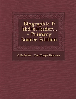 Couverture_Biographie D 'abd-el-kader...