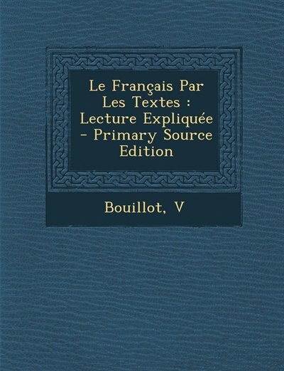 Front cover_Le Fran&ccedil;ais Par Les Textes