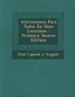 Front cover_Astronomia Para Todos En Doce Lecciones