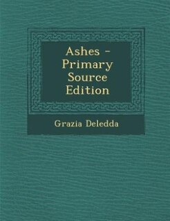 Ashes - Primary Source Edition