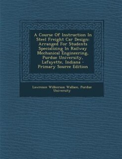 Couverture_A Course Of Instruction In Steel Freight Car Design
