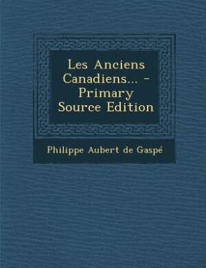 Les Anciens Canadiens...