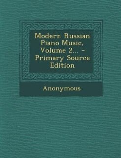 Front cover_Modern Russian Piano Music, Volume 2...