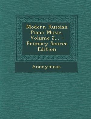 Front cover_Modern Russian Piano Music, Volume 2...
