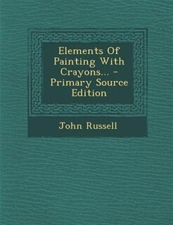 Couverture_Elements Of Painting With Crayons...