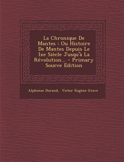 Front cover_La Chronique De Mantes