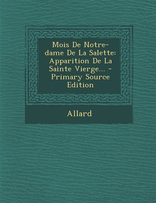 Couverture_Mois De Notre-dame De La Salette