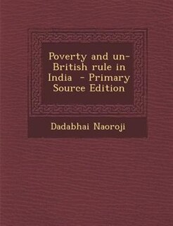 Front cover_Poverty and un-British rule in India