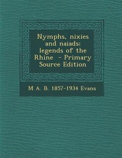 Couverture_Nymphs, nixies and naiads; legends of the Rhine
