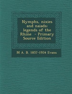 Couverture_Nymphs, nixies and naiads; legends of the Rhine