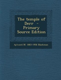 The temple of Derr  - Primary Source Edition