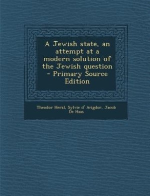 Front cover_A Jewish state, an attempt at a modern solution of the Jewish question