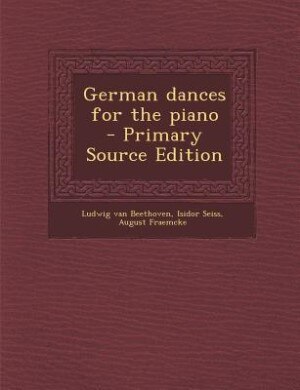 Front cover_German dances for the piano  - Primary Source Edition