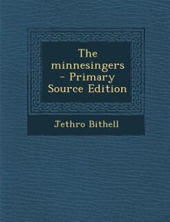 Front cover_The minnesingers  - Primary Source Edition