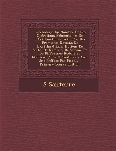 Front cover_Psychologie Du Nombre Et Des Opérations Élémentaires De L'Arithmétique