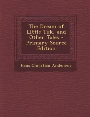 Couverture_The Dream of Little Tuk, and Other Tales
