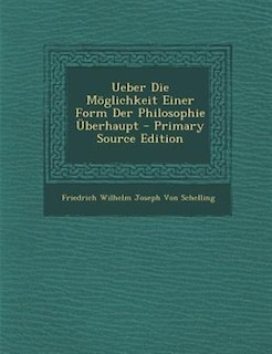 Front cover_Ueber Die M&ouml;glichkeit Einer Form Der Philosophie &Uuml;berhaupt