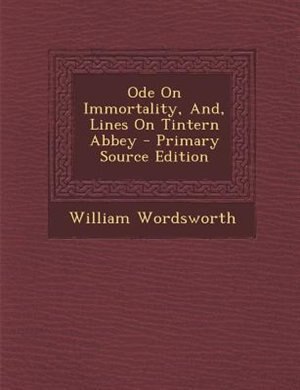 Couverture_Ode On Immortality, And, Lines On Tintern Abbey