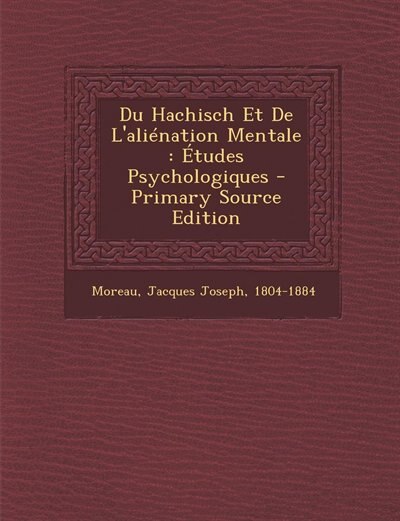 Couverture_Du Hachisch Et De L'ali&eacute;nation Mentale