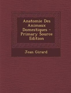 Front cover_Anatomie Des Animaux Domestiques