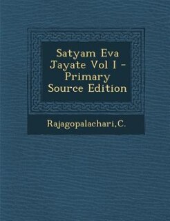 Couverture_Satyam Eva Jayate Vol I - Primary Source Edition