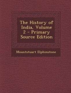 The History of India, Volume 2 - Primary Source Edition
