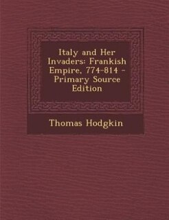 Front cover_Italy and Her Invaders