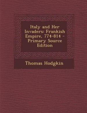 Front cover_Italy and Her Invaders